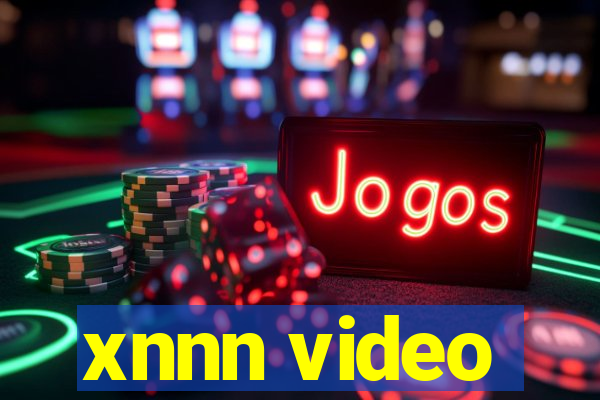 xnnn video